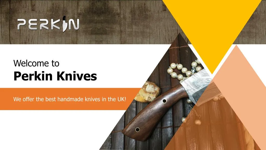 welcome to perkin knives