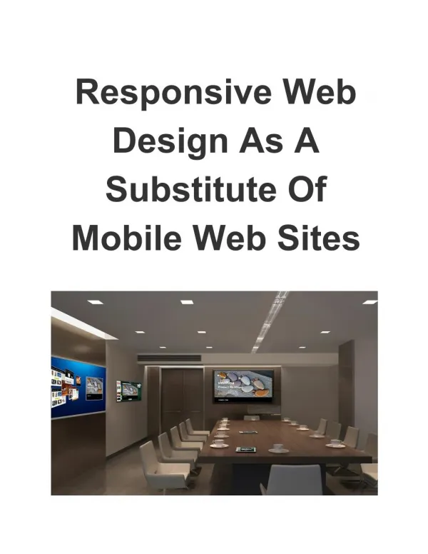 Responsive Web Design As A Substitute Of Mobile Web Sites