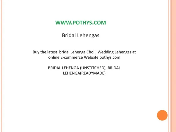 Bridal Lehenga and Lehenga Cholly Collections for Sale!