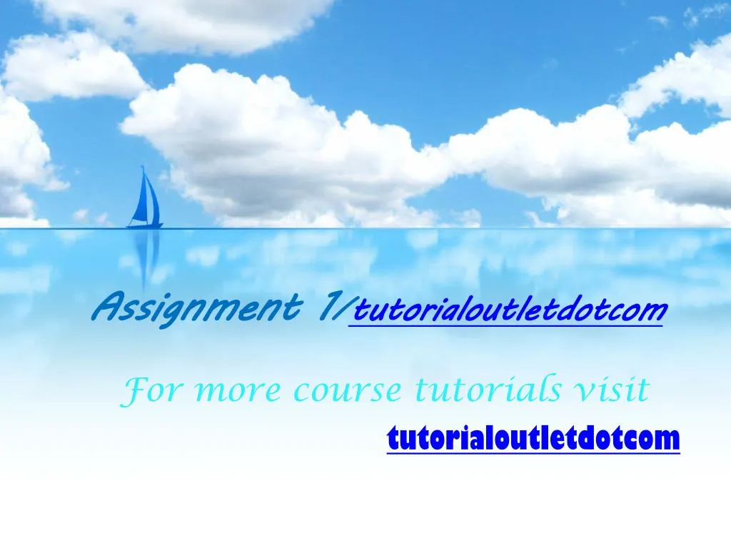 assignment 1 tutorialoutletdotcom