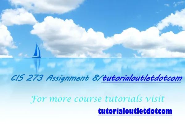 CIS 273 Assignment 8/tutorialoutletdotcom