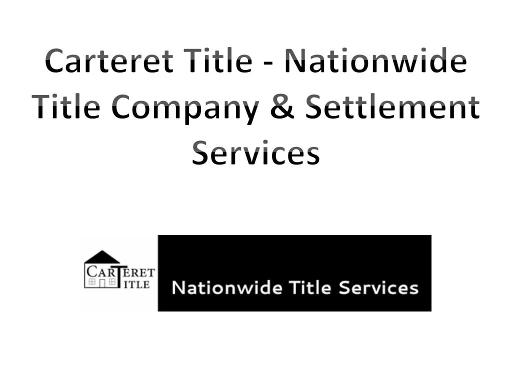 carteret title nationwide title company