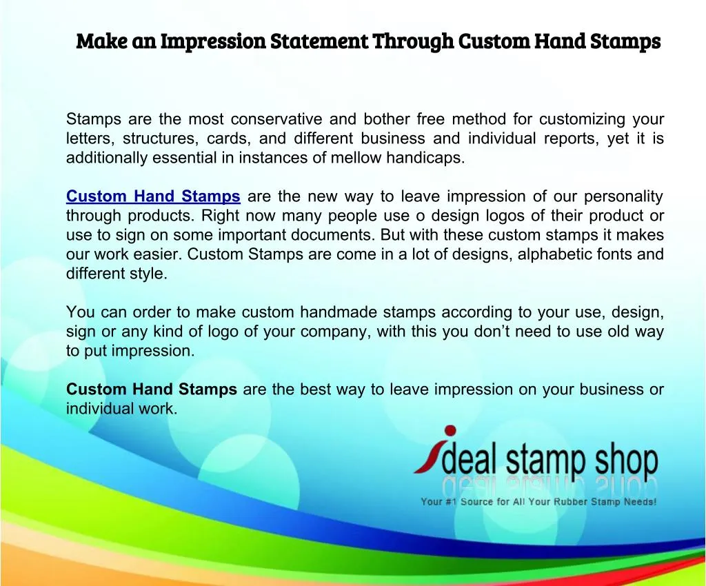 make an impression statement through custom hand