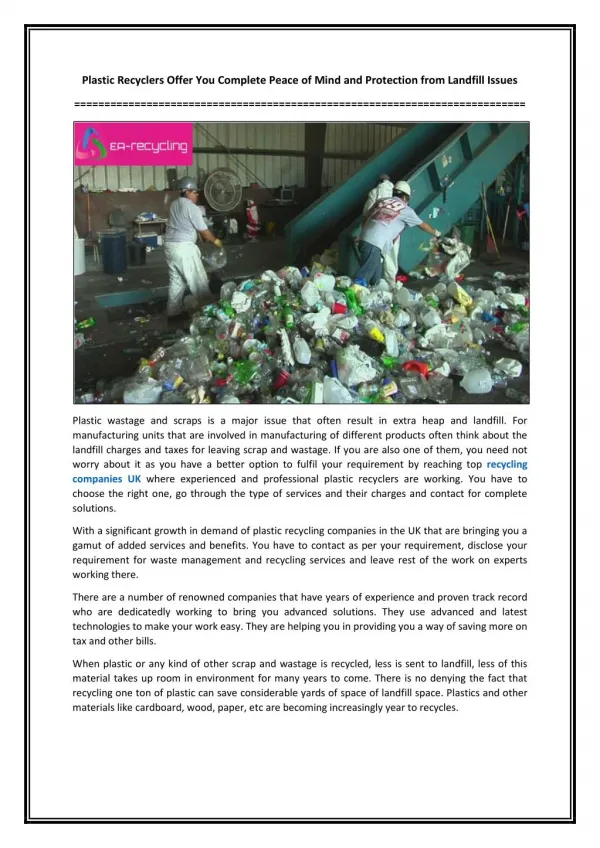 Plastic Recyclers Offer You Complete Peace of Mind and Protection from Landfill Issues