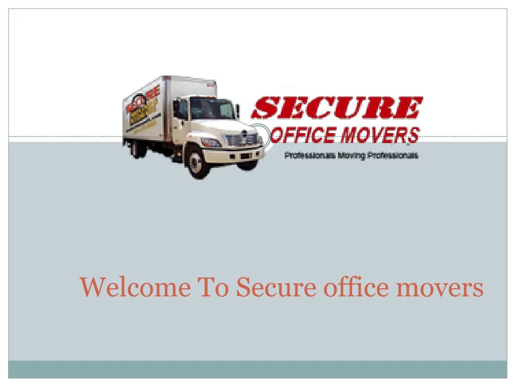 welcome to secure office movers