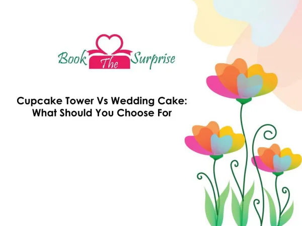 Online Cupcake Tower VS Wedding Cake