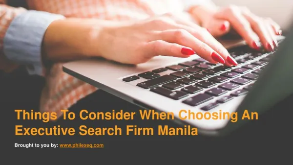 Things To Consider When Choosing An Executive Search Firm Manila