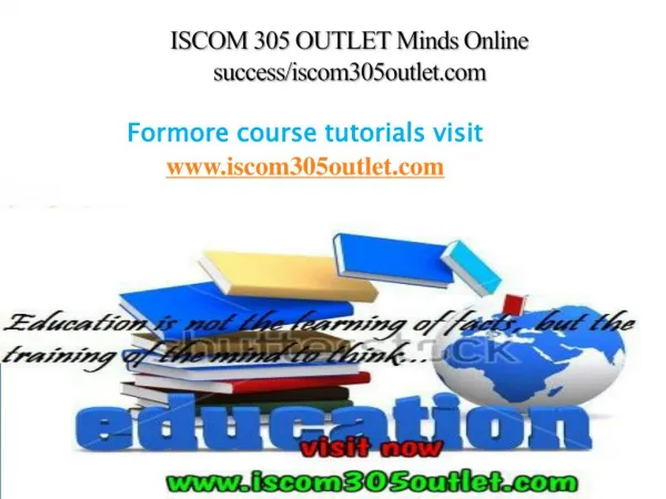 ISCOM 305 OUTLET Minds Online success/iscom305outlet.com
