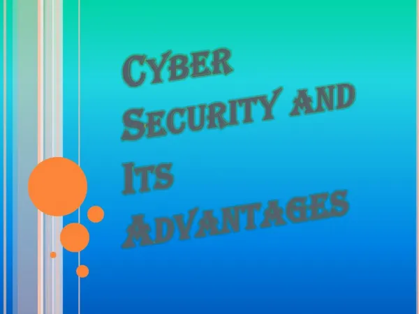 Meaning and Benefits of Cyber Security