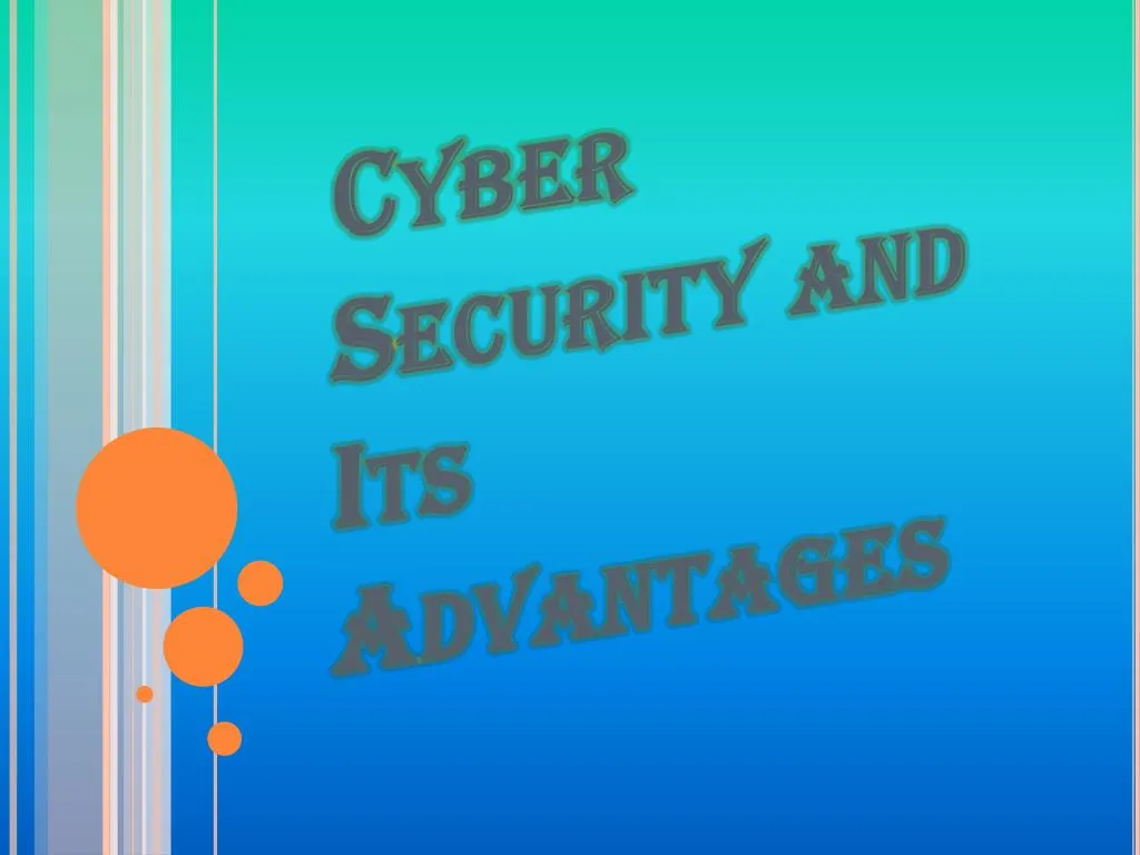 cyber security and its advantages