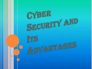 Meaning and Benefits of Cyber Security - slide 1