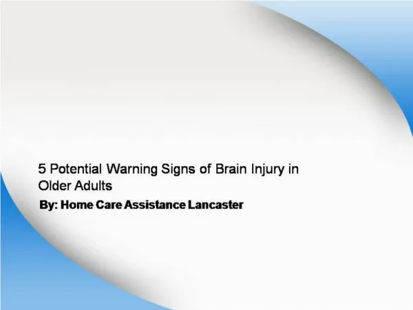 5 Potential Warning Signs of Brain Injury in Older Adults