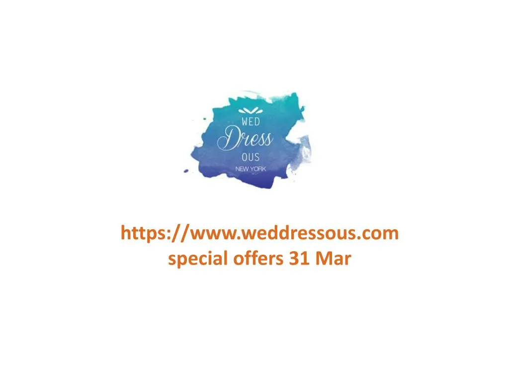 https www weddressous com special offers 31 mar