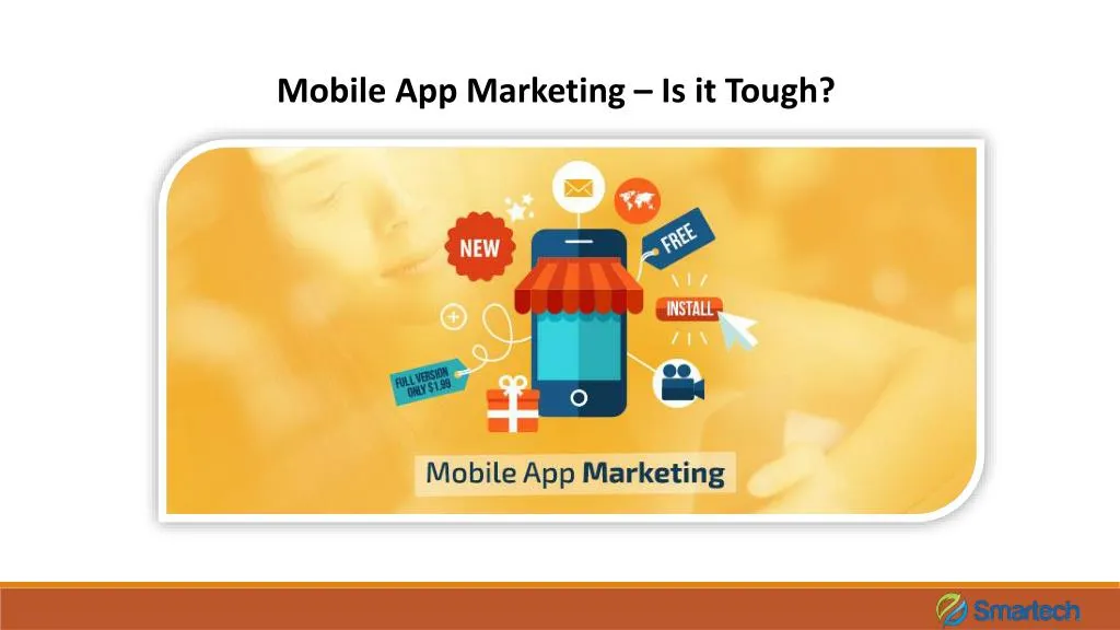 mobile app marketing is it tough