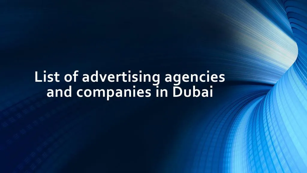 list of advertising agencies and companies in dubai