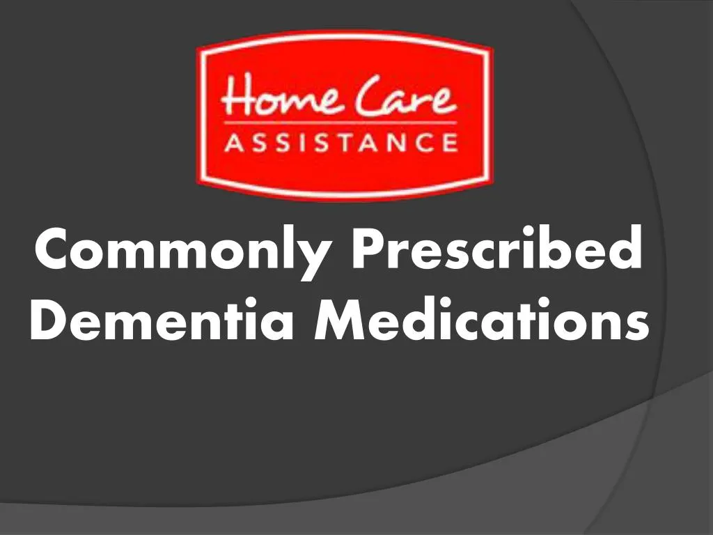 commonly prescribed dementia medications