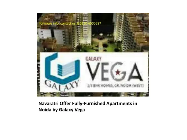 Navaratri Offer Fully-Furnished Apartments in Noida by Galaxy Vega