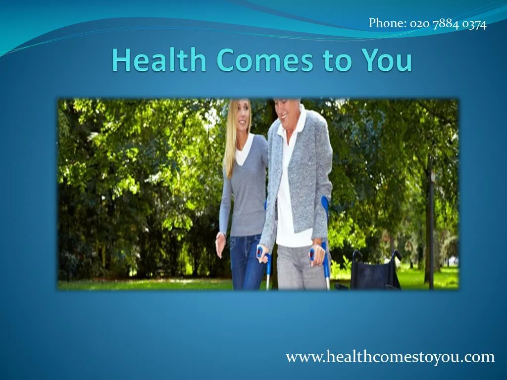 health comes to you
