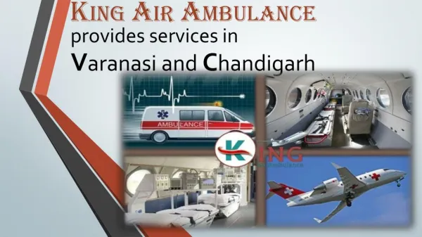 Avail King Air Ambulance Services in Chandigarh at reasonable cost: