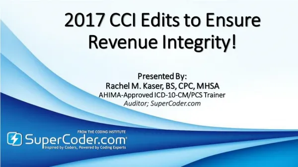 2017 CCI Updates to Ensure Revenue Integrity!
