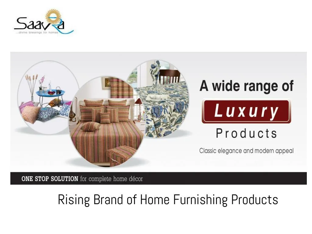 rising brand of home furnishing products