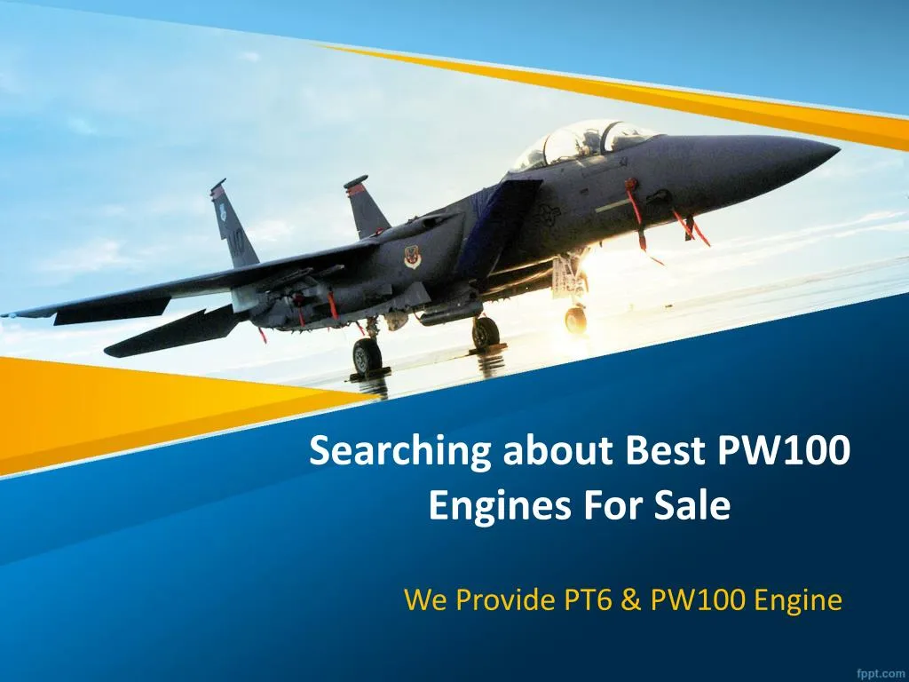 searching about best pw100 engines for sale