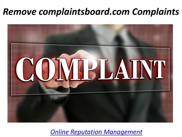 Remove complaintsboard.com Complaints