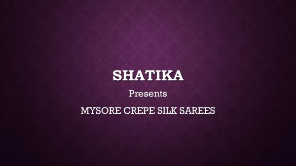 Pure Crepe Silk Sarees from Mysore