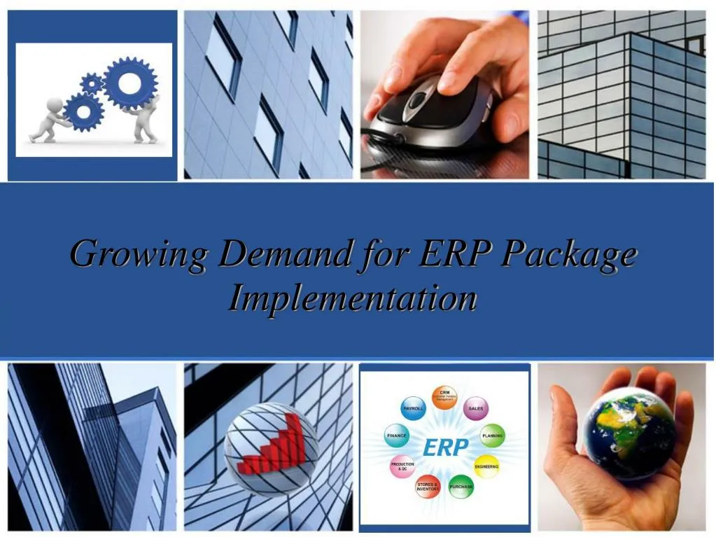growing demand for erp package implementation