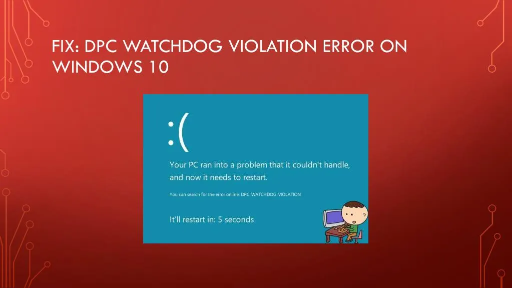 fix dpc watchdog violation error on windows 10