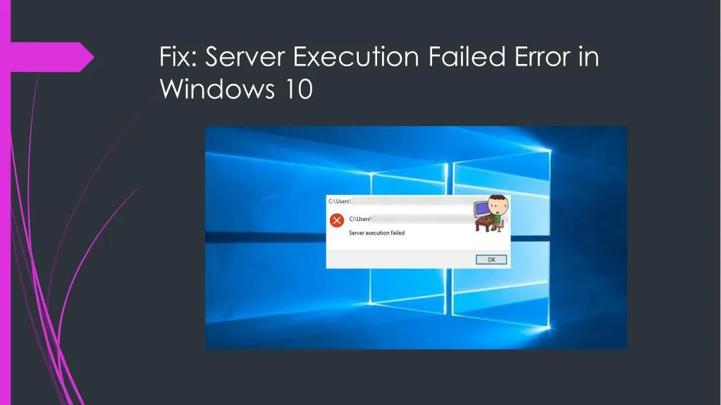 fix server execution failed error in windows 10