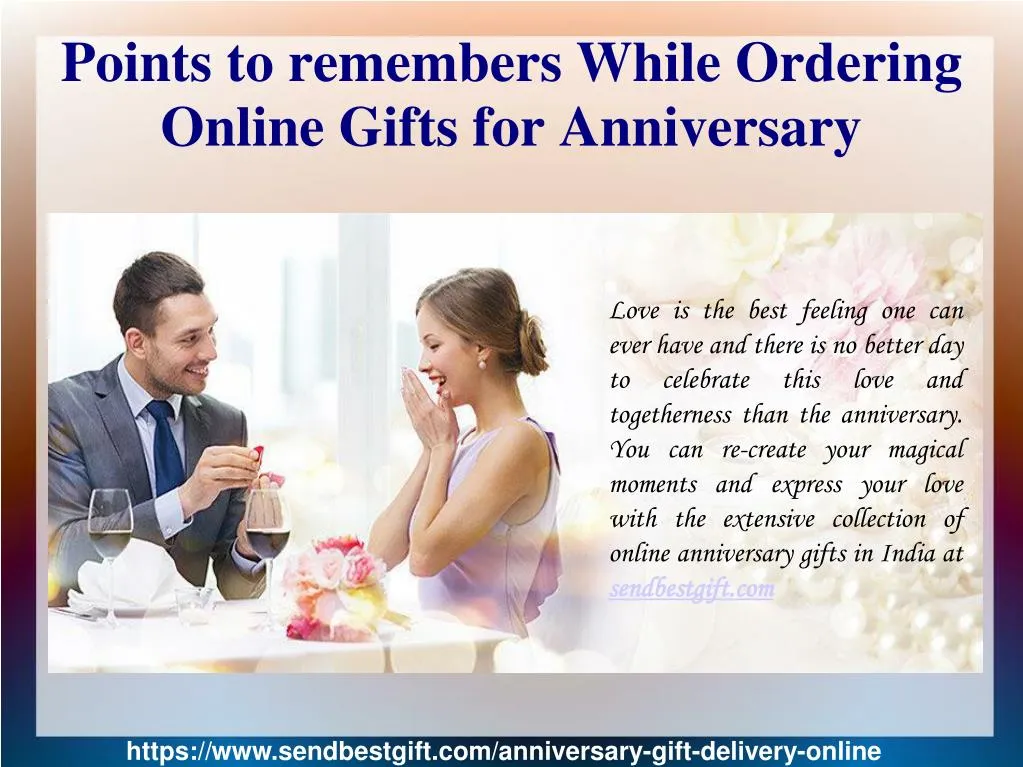 points to remembers while ordering online gifts for anniversary
