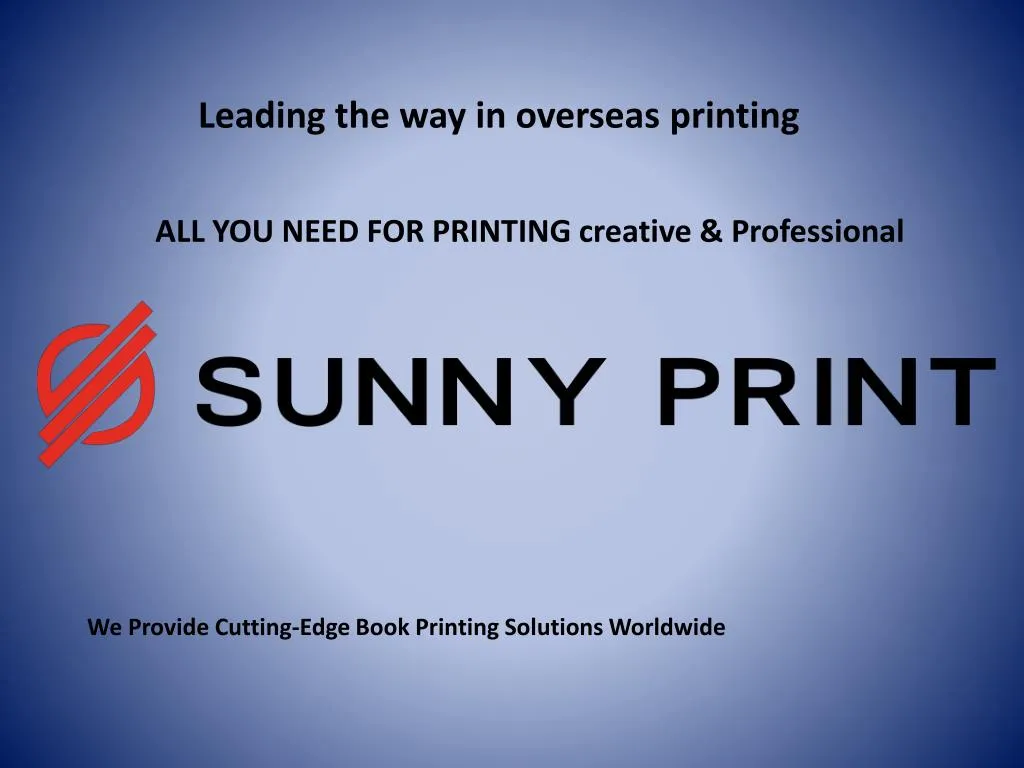 leading the way in overseas printing