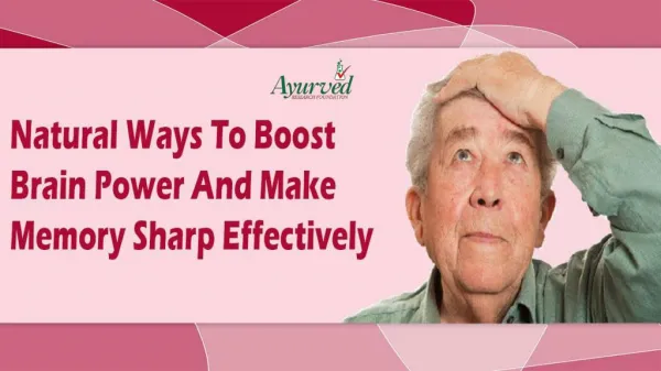 Natural Ways To Boost Brain Power And Make Memory Sharp Effectively