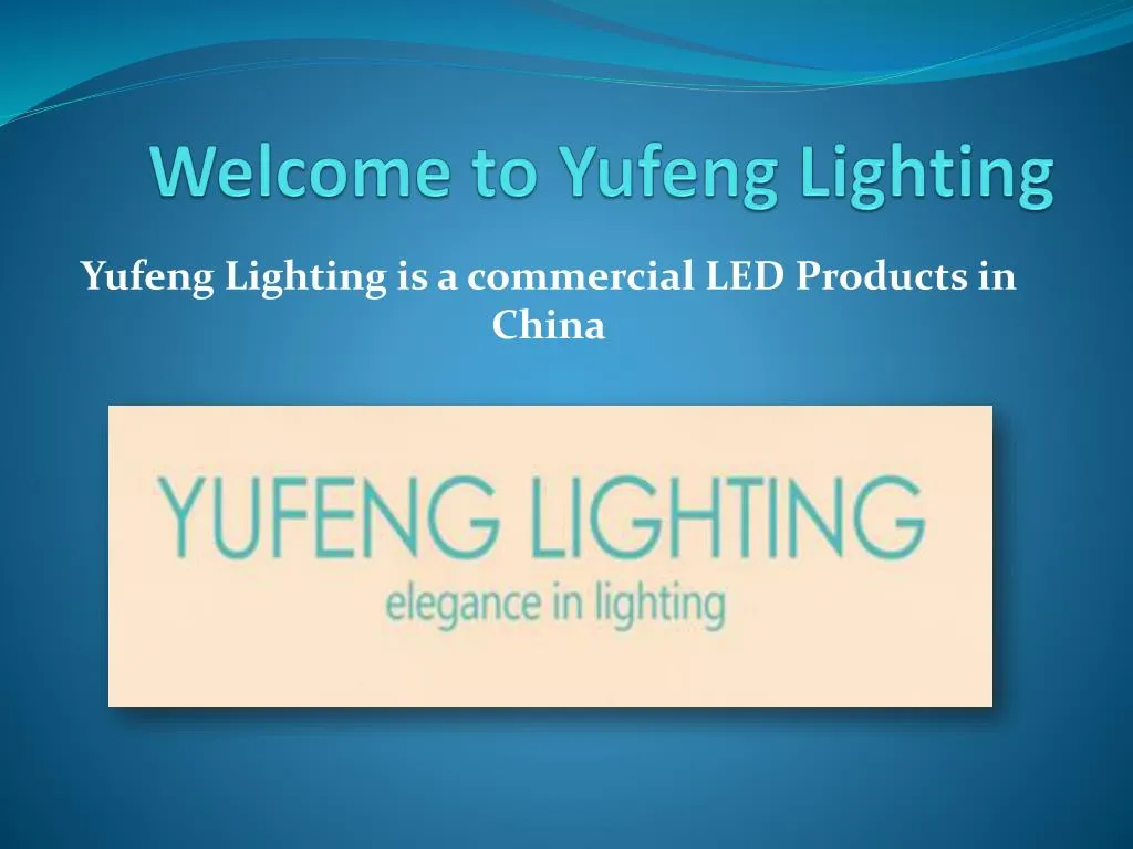 yufeng lighting is a commercial led products