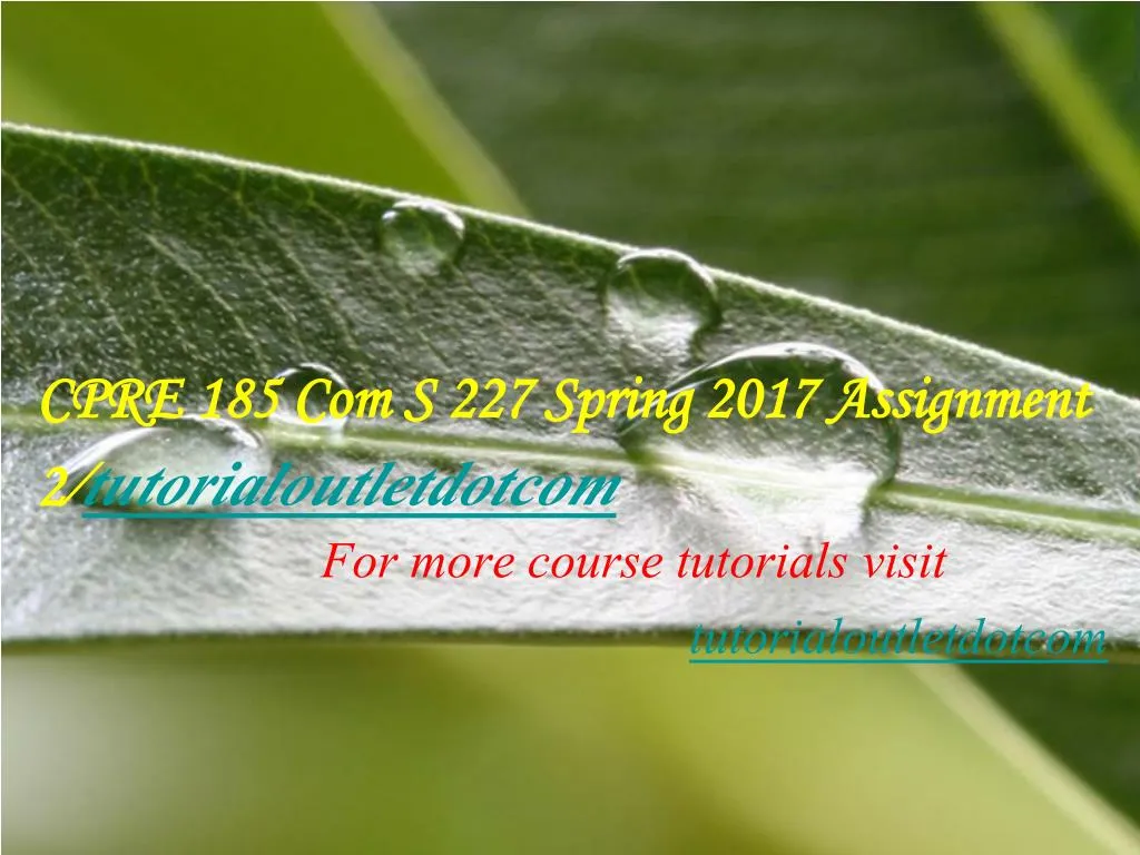 cpre 185 com s 227 spring 2017 assignment