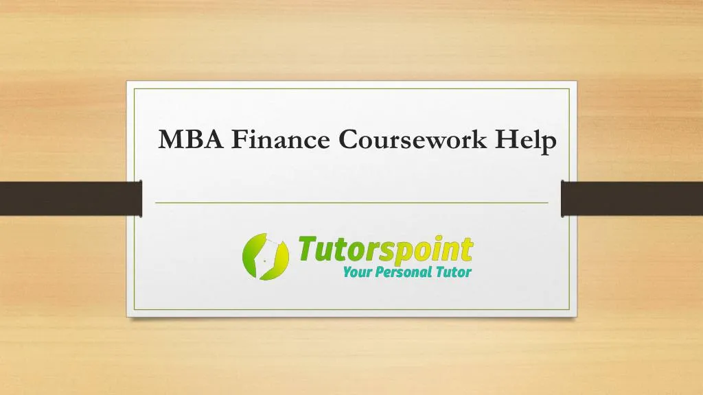 mba finance coursework help