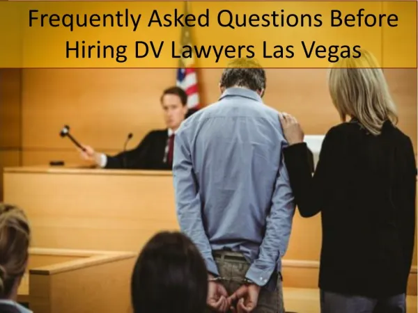 Frequently Asked Questions | Domestic Violence Attorney Las Vegas