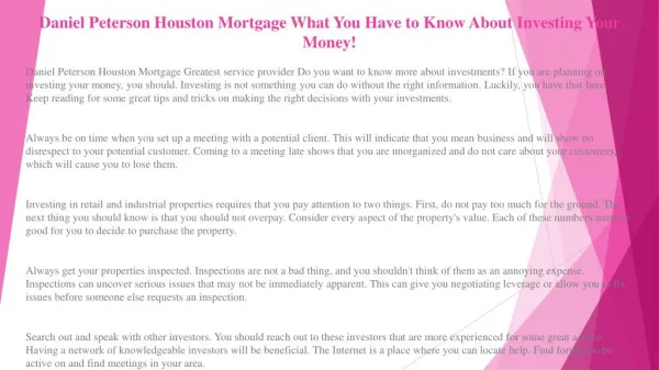 Daniel Peterson Houston Mortgage What You Have to Know About Investing Your Money!