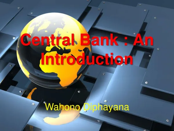 Introduction to Central Bank