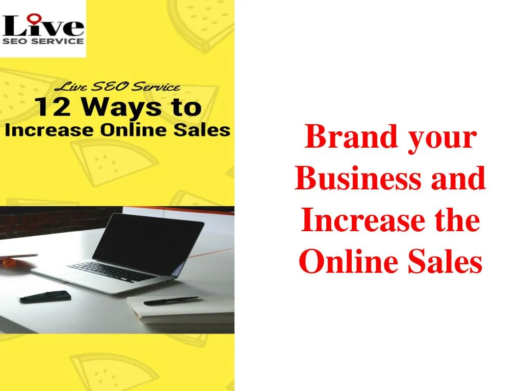 brand your business and increase the online sales