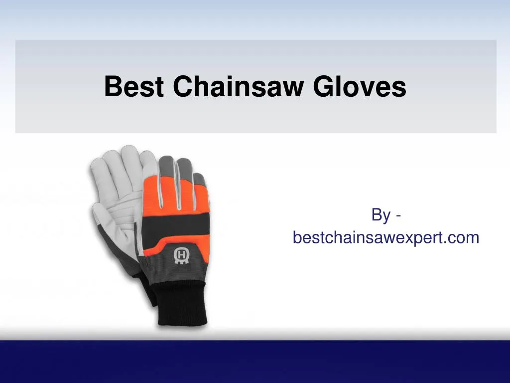 best chainsaw gloves