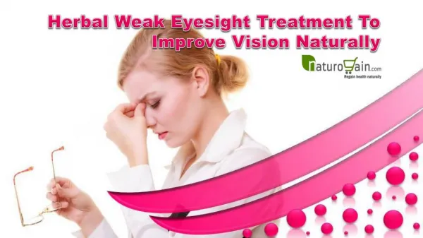 Herbal Weak Eyesight Treatment To Improve Vision Naturally