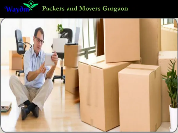 Packers and Movers Gurgaon @ http://www.waydm.com/in/packers-and-movers/gurgaon/