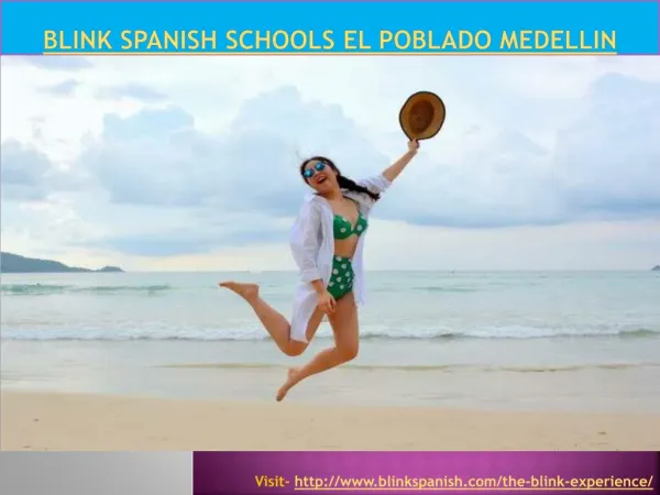 Blink Spanish schools el poblado Medellin