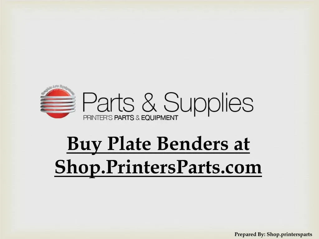 buy plate benders at shop printersparts com