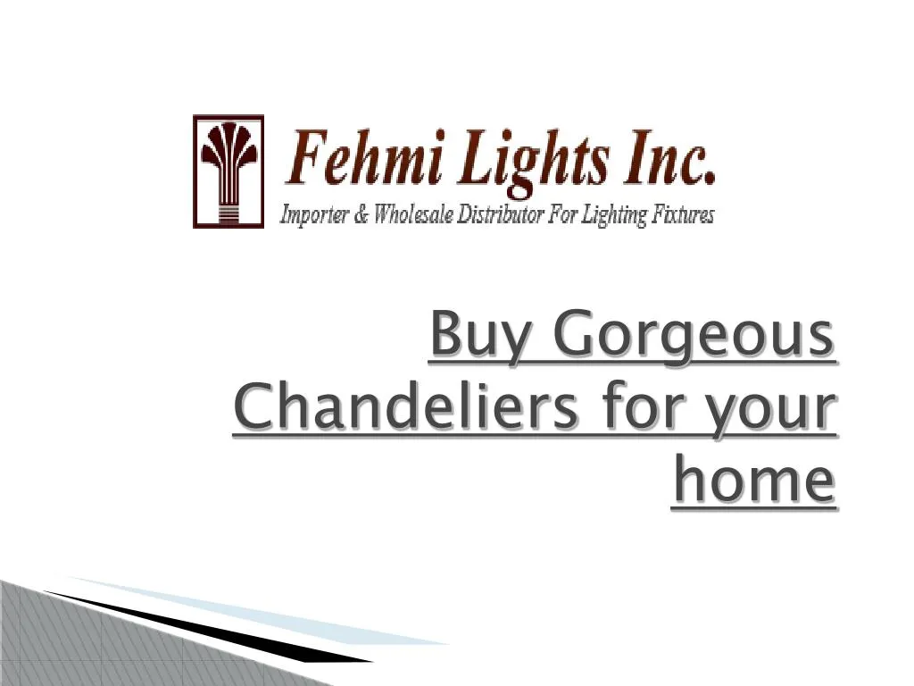 buy gorgeous chandeliers for your home