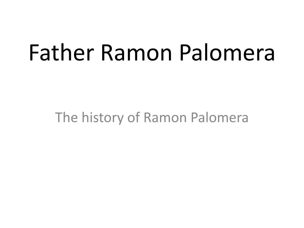 father ramon palomera