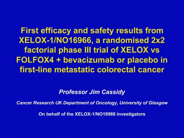 First efficacy and safety results from XELOX-1