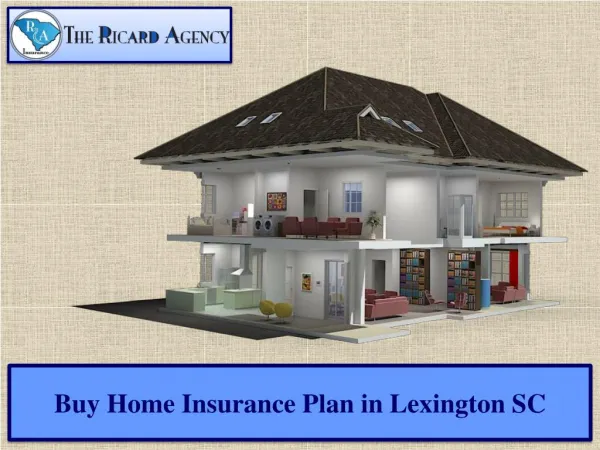 Buy Home Insurance Plan in Lexington SC
